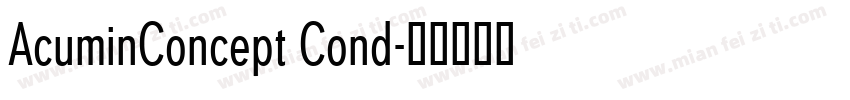 AcuminConcept Cond字体转换